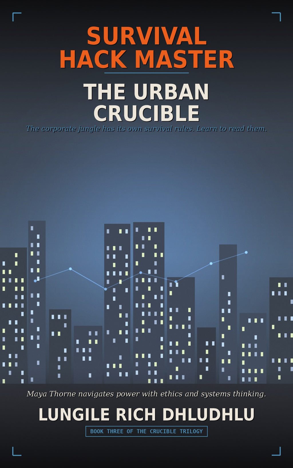 The Urban Crucible — Book Three cover