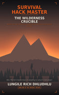 The Wilderness Crucible — front cover